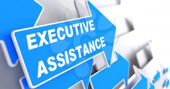 Executive Assistance. Blue Arrow with Executive Assistance Slogan on a Grey Background.