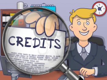 Credits through Magnifying Glass. Officeman Showing Paper with Concept. Closeup View. Multicolor Doodle Illustration.