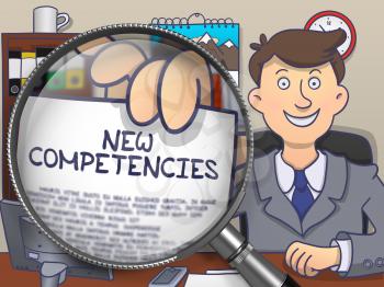 New Competencies. Paper with Text in Officeman's Hand through Magnifying Glass. Colored Doodle Style Illustration.