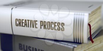 Creative Process - Business Book Title. Stack of Books with Title - Creative Process. Closeup View. Stack of Books Closeup and one with Title - Creative Process. Blurred 3D.