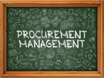 Procurement Management - Hand Drawn on Green Chalkboard with Doodle Icons Around. Modern Illustration with Doodle Design Style.
