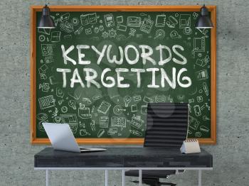Keywords Targeting - Hand Drawn on Green Chalkboard in Modern Office Workplace. Illustration with Doodle Design Elements. 3D.