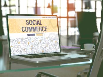 Social Commerce Concept. Closeup Landing Page on Laptop Screen in Doodle Design Style. On Background of Comfortable Working Place in Modern Office. Blurred, Toned Image. 3D Render.