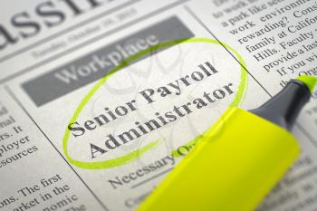 Senior Payroll Administrator - Jobs in Newspaper, Circled with a Yellow Highlighter. Blurred Image. Selective focus. Hiring Concept. 3D Render.