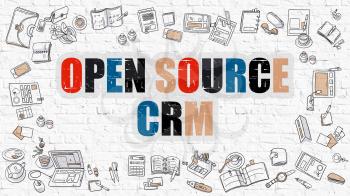 Open Source CRM Concept. Open Source CRM Drawn on White Wall. Open Source CRM in Multicolor. Doodle Design Style of Open Source CRM. White Brick Wall.