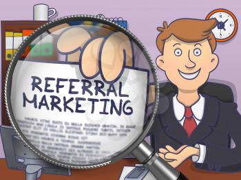 Referral Marketing on Paper in Man's Hand through Magnifier to Illustrate a Business Concept. Colored Doodle Illustration.