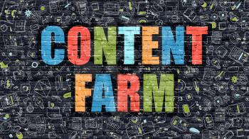 Content Farm. Multicolor Inscription on Dark Brick Wall with Doodle Icons. Content Farm Concept in Modern Style. Doodle Design Icons. Content Farm on Dark Brickwall Background.