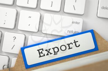 Export. Blue Card File Concept on Background of Modern Keyboard. Archive Concept. Blue Index Card with Export Overlies White PC Keypad. Archive Concept. Closeup View. Blurred Image. 3D Rendering.