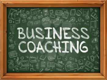 Business Coaching - Hand Drawn on Chalkboard. Business Coaching with Doodle Icons Around.