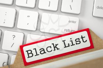 Black List Concept. Word on Red Folder Register of Card Index. Red File Card on Background of Modern Keyboard. Closeup View. Selective Focus. 3D Rendering.