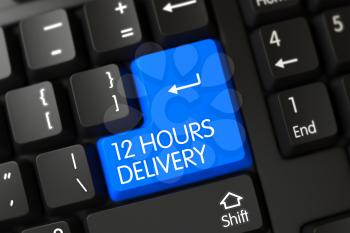 12 Hours Delivery Concept: Modernized Keyboard with 12 Hours Delivery on Blue Enter Button Background, Selected Focus. Key 12 Hours Delivery on Modernized Keyboard. 3D.