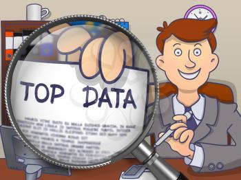 Top Data on Paper in Officeman's Hand to Illustrate a Business Concept. Closeup View through Lens. Colored Doodle Style Illustration.