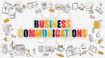 Business Communications. Multicolor Inscription on White Brick Wall with Doodle Icons Around. Modern Style Illustration with Doodle Design Icons. Business Communications on White Brickwall Background.