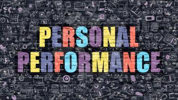 Personal Performance Concept. Modern Illustration. Multicolor Personal Performance Drawn on Dark Brick Wall. Doodle Icons. Doodle Style of  Personal Performance Concept. Personal Performance on Wall.
