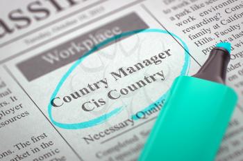 Country Manager Cis Country - Advertisements and Classifieds Ads for Vacancy in Newspaper, Circled with a Azure Marker. Blurred Image with Selective focus. Hiring Concept. 3D Render.