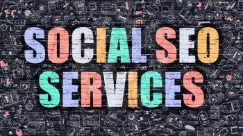 Social SEO Services. Multicolor Inscription on Dark Brick Wall with Doodle Icons. Social SEO Services Concept in Modern Style. Doodle Design Icons. Social SEO Services on Dark Brickwall Background.