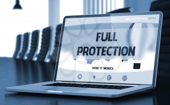 Full Protection on Landing Page of Mobile Computer Screen. Closeup View. Modern Meeting Hall Background. Blurred Image with Selective focus. 3D.