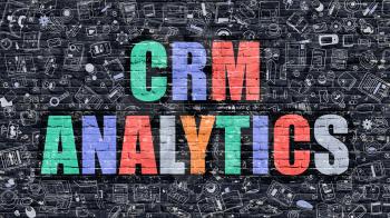 CRM Analytics. Multicolor Inscription on Dark Brick Wall with Doodle Icons. CRM Analytics Concept in Modern Style. Doodle Design Icons. CRM Analytics on Dark Brickwall Background.