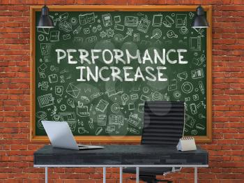 Performance Increase - Hand Drawn on Green Chalkboard in Modern Office Workplace. Illustration with Doodle Design Elements. 3D.