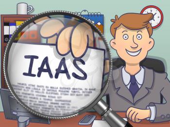 IAAS. Man Showing a Concept on Paper through Magnifying Glass. Multicolor Doodle Style Illustration.