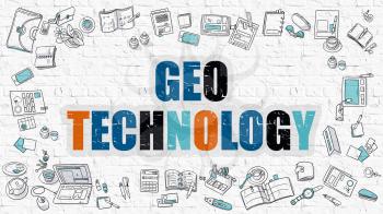 Geo Technology Concept. Multicolor Geo Technology Drawn on White Brick Wall. Doodle Design Style.