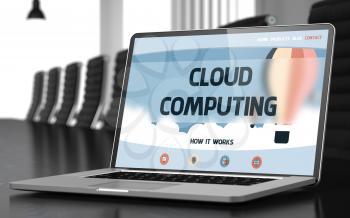 Cloud Computing on Landing Page of Laptop Screen in Modern Conference Hall Closeup View. Blurred Image. Selective focus. 3D Rendering.