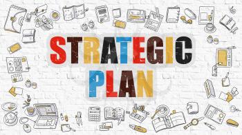 Strategic Plan - Multicolor Concept with Doodle Icons Around on White Brick Wall Background. Modern Illustration with Elements of Doodle Design Style.