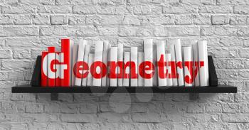 Royalty Free Clipart Image of Books on a Shelf and the Word Geometry