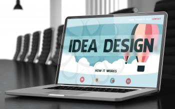 Idea Design. Closeup Landing Page on Laptop Screen. Modern Meeting Room Background. Blurred Image with Selective focus. 3D Illustration.