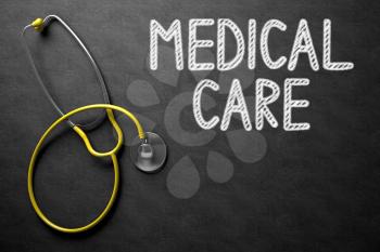Medical Concept: Medical Care - Text on Black Chalkboard with Yellow Stethoscope. Black Chalkboard with Medical Care - Medical Concept. 3D Rendering.