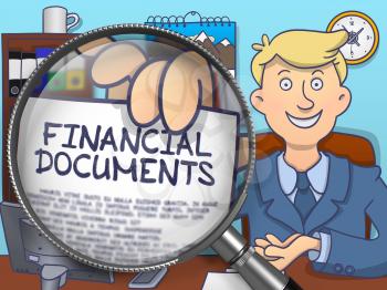 Officeman in Office Showing Paper with Inscription Financial Documents. Closeup View through Lens. Colored Doodle Illustration.