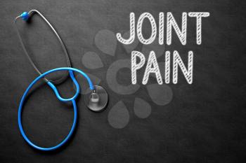 Medical Concept: Joint Pain - Text on Black Chalkboard with Blue Stethoscope. Medical Concept: Black Chalkboard with Joint Pain. 3D Rendering.