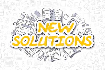 New Solutions - Sketch Business Illustration. Yellow Hand Drawn Text New Solutions Surrounded by Stationery. Cartoon Design Elements. 