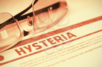 Hysteria - Printed Diagnosis with Blurred Text on Red Background with Specs. Medicine Concept. Hysteria - Medical Concept on Red Background with Blurred Text and Composition of Specs. 3D Rendering.