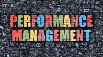 Performance Management. Multicolor Inscription on Dark Brick Wall with Doodle Icons. Performance Management Concept in Modern Style. Performance Management Business Concept.