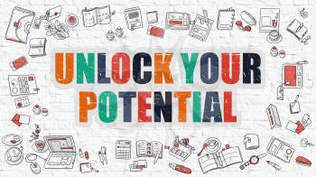 Unlock Your Potential. Multicolor Inscription on White Brick Wall with Doodle Icons Around. Modern Style Illustration with Doodle Design Icons. Unlock Your Potential on White Brickwall Background.