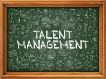 Talent Management - Hand Drawn on Chalkboard. Talent Management with Doodle Icons Around.