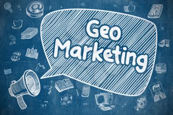 Screaming Megaphone with Wording Geo Marketing on Speech Bubble. Doodle Illustration. Business Concept. Business Concept. Bullhorn with Wording Geo Marketing. Doodle Illustration on Blue Chalkboard. 