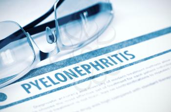 Pyelonephritis - Printed Diagnosis with Blurred Text on Blue Background with Pair of Spectacles. Medical Concept. 3D Rendering.