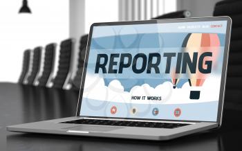 Reporting Concept. Closeup Landing Page on Mobile Computer Screen on Background of Conference Hall in Modern Office. Toned Image. Blurred Background. 3D Rendering.