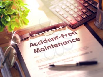 Accident-Free Maintenance on Clipboard. Office Desk with a Lot of Office Supplies. 3d Rendering. Blurred Toned Illustration.