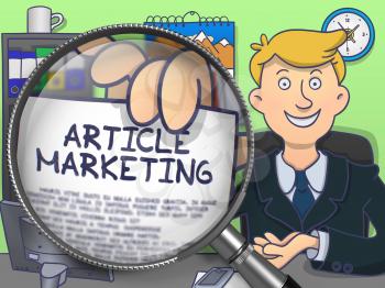 Article Marketing on Paper in Businessman's Hand to Illustrate a Business Concept. Closeup View through Magnifying Glass. Multicolor Doodle Style Illustration.