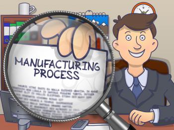 Business Man in Office Workplace Holding a Concept on Paper Manufacturing Process. Closeup View through Lens. Colored Doodle Illustration.