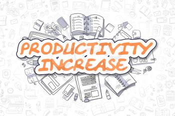 Productivity Increase Doodle Illustration of Orange Text and Stationery Surrounded by Doodle Icons. Business Concept for Web Banners and Printed Materials. 