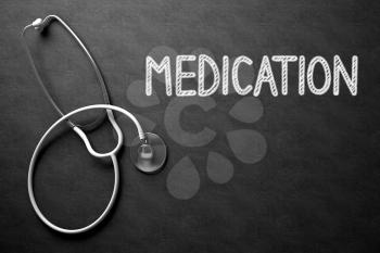 Medical Concept: Medication - Text on Black Chalkboard with White Stethoscope. Medical Concept: Black Chalkboard with Medication. 3D Rendering.