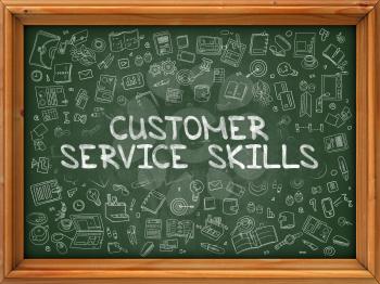 Customer Service Skills - Hand Drawn on Green Chalkboard with Doodle Icons Around. Modern Illustration with Doodle Design Style.