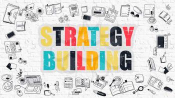 Strategy Building - Multicolor Concept with Doodle Icons Around on White Brick Wall Background. Modern Illustration with Elements of Doodle Design Style.