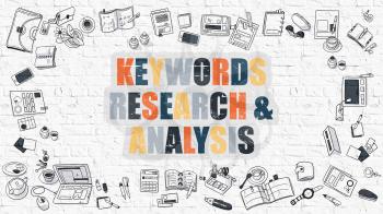 Keywords Research and Analysis - Multicolor Concept with Doodle Icons Around on White Brick Wall Background. Modern Illustration with Elements of Doodle Design Style.