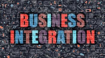Business Integration Concept. Business Integration Drawn on Dark Wall. Business Integration in Multicolor. Business Integration Concept. Modern Illustration in Doodle Design of Business Integration.