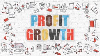 Profit Growth. Multicolor Inscription on White Brick Wall with Doodle Icons Around. Profit Growth Concept. Modern Style Illustration with Doodle Design Icons. Profit Growth on White Brickwall.
